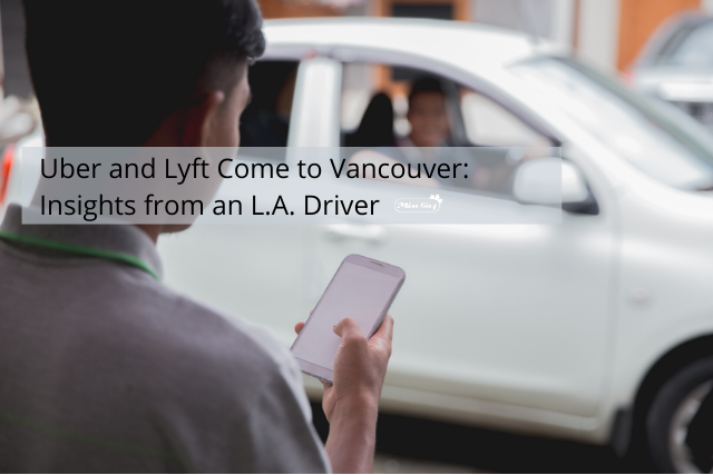 Uber和Lyft来到温哥华